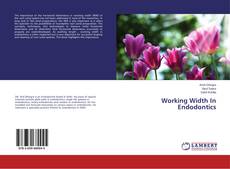 Copertina di Working Width In Endodontics