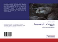 Buchcover von Zoogeography of otters in Africa