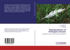 Capa do livro de Biodegradation of Pathogenic Keratin 