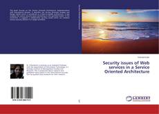 Buchcover von Security issues of Web services in a Service Oriented Architecture