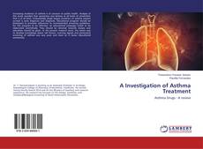 Portada del libro de A Investigation of Asthma Treatment