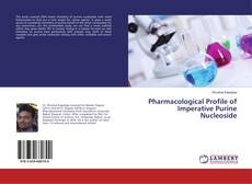 Copertina di Pharmacological Profile of Imperative Purine Nucleoside