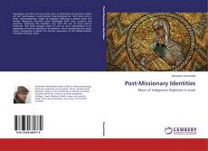 Portada del libro de Post-Missionary Identities