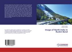 Capa do livro de Image of North India in Ruskin Bond 