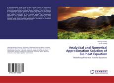 Buchcover von Analytical and Numerical Approximation Solution of Bio-heat Equation