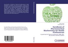 Handbook of Pharmaceutical Biochemistry for Health Professionals kitap kapağı