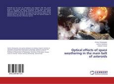 Portada del libro de Optical effects of space weathering in the main belt of asteroids