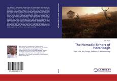 Capa do livro de The Nomadic Birhors of Hazaribagh 