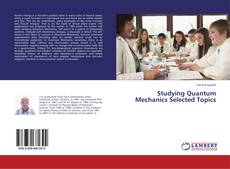 Capa do livro de Studying Quantum Mechanics Selected Topics 