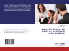 Copertina di Leadership Styles on Job Satisfaction at Sallahadin University-Hawler