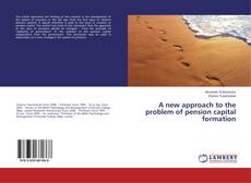 Capa do livro de A new approach to the problem of pension capital formation 
