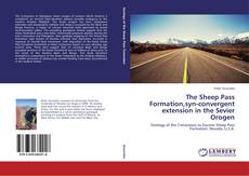 Buchcover von The Sheep Pass Formation,syn-convergent extension in the Sevier Orogen