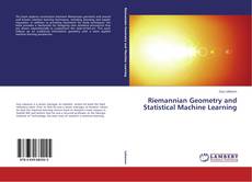 Portada del libro de Riemannian Geometry and Statistical Machine Learning