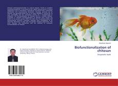 Couverture de Biofunctionalization of chitosan