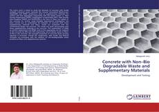 Capa do livro de Concrete with Non–Bio Degradable Waste and Supplementary Materials 