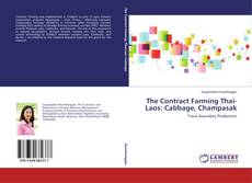 Capa do livro de The Contract Farming Thai-Laos: Cabbage, Champasak 
