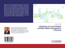 Capa do livro de Modeling of Land Mobile Satellite Radio Propagation Channel 