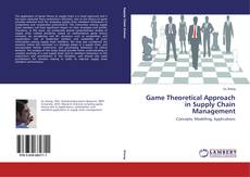 Обложка Game Theoretical Approach in Supply Chain Management