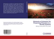 Buchcover von Elements of Schemes for Preserving Privacies in e-Society Systems