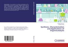 Buchcover von Synthesis, Characterization and Applications of Organocatalysts