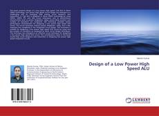 Capa do livro de Design of a Low Power High Speed ALU 