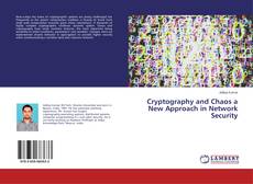 Portada del libro de Cryptography and Chaos a New Approach in Network Security