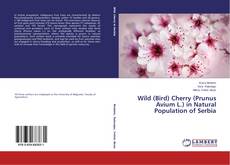 Capa do livro de Wild (Bird) Cherry (Prunus Avium L.) in Natural Population of Serbia 