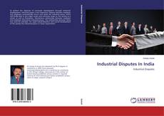 Buchcover von Industrial Disputes In India
