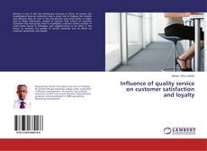 Portada del libro de Influence of quality service on customer satisfaction and loyalty