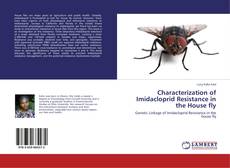 Copertina di Characterization of Imidacloprid Resistance in the House fly