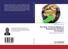 Buchcover von The Role of Social Media in Presidential Election Campaigns