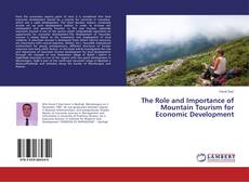 The Role and Importance of Mountain Tourism for Economic Development的封面