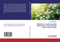 Couverture de Diatoms as water quality indicators in the Cauvery River, South India