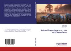 Copertina di Animal Droppings as a Low cost Biosorbent