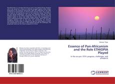 Capa do livro de Essence of Pan-Africanism and the Role ETHIOPIA Played 
