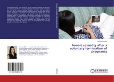 Capa do livro de Female sexuality after a voluntary termination of pregnancy 