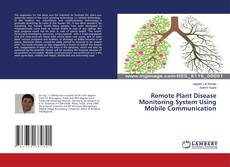 Capa do livro de Remote Plant Disease Monitoring System Using Mobile Communication 