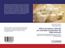 Copertina di Effect of sodium chloride on microbial inactivation by high pressure