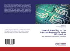 Capa do livro de Role of Annealing on the Interface Engineering in Ge MOS devices 