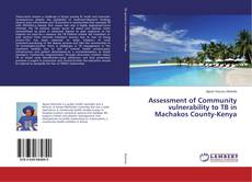 Couverture de Assessment of Community vulnerability to TB in Machakos County-Kenya