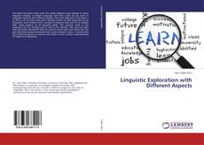 Couverture de Linguistic Exploration with Different Aspects
