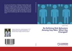 Couverture de Re-Defining Risk Behaviors Among Gay Men: What Has Changed?