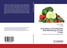 Couverture de Economics of Production And Marketing of Cole Crops