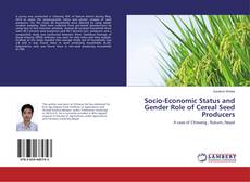Capa do livro de Socio-Economic Status and Gender Role of Cereal Seed Producers 