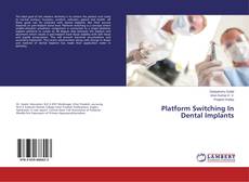 Buchcover von Platform Switching In Dental Implants