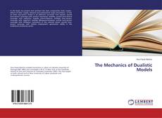 Buchcover von The Mechanics of Dualistic Models