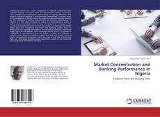 Buchcover von Market Concentration and Banking Performance in Nigeria