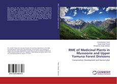 Buchcover von RME of Medicinal Plants in Mussoorie and Upper Yamuna Forest Divisions