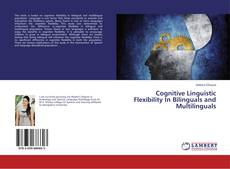 Portada del libro de Cognitive Linguistic Flexibility In Bilinguals and Multilinguals