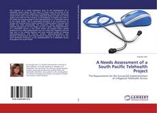 Buchcover von A Needs Assessment of a South Pacific Telehealth Project